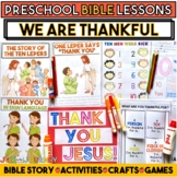 Thanksgiving | Jesus Heals the Ten Lepers (Preschool Bible