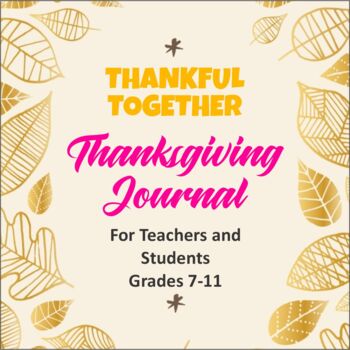 Preview of Thanksgiving Journal for Teacher & Students Grades 7-11  - PDF Digital Downloads