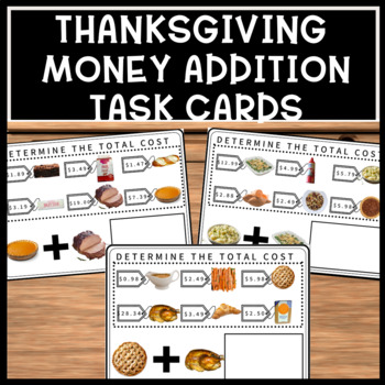 Preview of Thanksgiving Life Skills Money Addition Special Education Task Cards