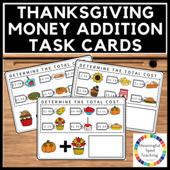 Preview of Thanksgiving Life Skills  Money Addition Task Cards