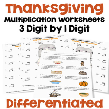 thanksgiving 3 digit by 1 digit multiplication worksheets digital and printable