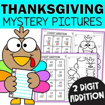Preview of Thanksgiving Math Activities - 2 Digit Addition with Regrouping Mystery Pictures