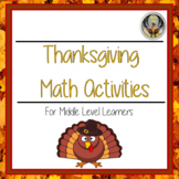 Thanksgiving Math Activities for Middle Level Learners