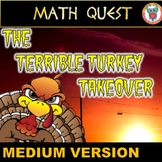 Thanksgiving Math Activity Quest: Terrible Turkey Takeover