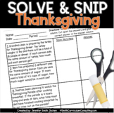 Thanksgiving Math Activity Solve and Snip® Interactive Wor