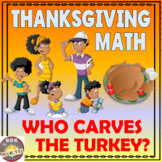 Thanksgiving Math Activity: Who gets to carve the Thanksgi