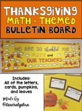 Thanksgiving Math Bulletin Board Set - PDF and EDITABLE PPT