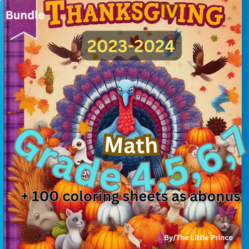 Preview of Thanksgiving Math Bundle grade (4, 5, 6, ,7) 100 Questions + 100 coloring sheets