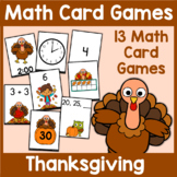 Thanksgiving Math Card Games: 13 Games for Addition, Subtr