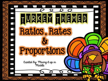 Preview of Thanksgiving Math Center:  Ratios, Rates & Proportions