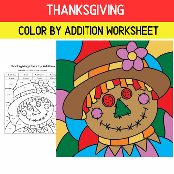 Preview of Thanksgiving Math Color By Number Code Addition  Math Worksheets