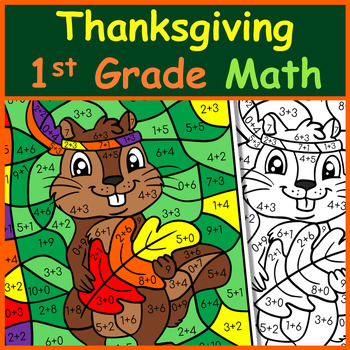 Preview of Thanksgiving Math Color by Code First Grade