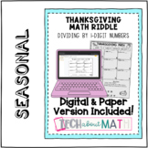 Thanksgiving Math - Dividing by 1-digit Numbers Digital or