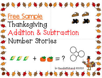 Preview of Thanksgiving Math Freebie! Addition & Subtraction Number Stories - no prep