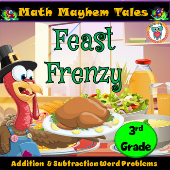 Preview of Thanksgiving Math Mayhem Tales: 3rd Grade - Addition & Subtraction Word Problems
