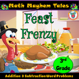 Thanksgiving Math Mayhem Tales: 3rd Grade - Addition & Sub
