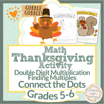 Preview of Thanksgiving Math Multiples Double Digit Multiplication 5th 6th Connect the Dots