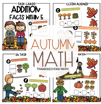 Preview of Thanksgiving Math No Prep Task Cards + Activities {Add within 5}