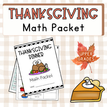 Preview of Thanksgiving Math Packet - Upper Grades