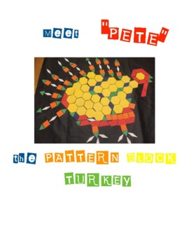 Preview of Thanksgiving Math - "Pete" the Pattern Block Turkey
