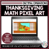 Thanksgiving Math Pixel Art | Decimal Operations