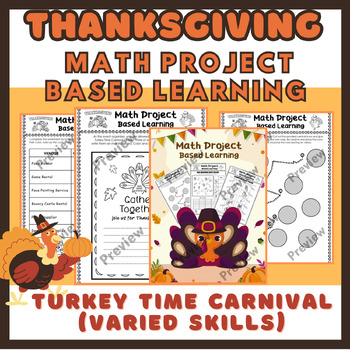 Preview of Thanksgiving Math Project Based Learning | Plan Turkey Time Carnival activities