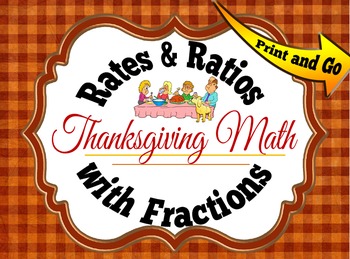 Preview of Thanksgiving Math- Rates & Ratios with Fractions