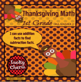 Preview of Thanksgiving Math - Relate Addition and Subtraction