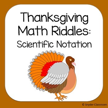 Preview of Thanksgiving Scientific Notation Math Riddles