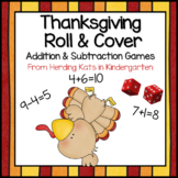 Thanksgiving Math Roll & Cover Addition & Subtraction Games
