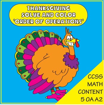 Preview of Thanksgiving Math - Solve and Color - Order of Operations