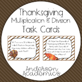 Thanksgiving Multiplication & Division Task Cards {3.OA.2}
