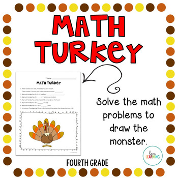 Preview of Thanksgiving Math Turkey - 4th Grade Math Review Activity