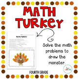 Thanksgiving Math Turkey - 4th Grade Math Review Activity