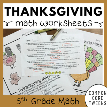 Thanksgiving Math Worksheets (5th Grade) by Common Core Tots and Tweens