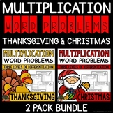 Thanksgiving and Christmas Multiplication Word Problems Bundle