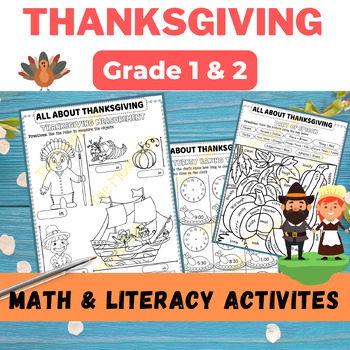 Preview of Thanksgiving Math and Literacy worksheets / Thanksgiving Activities 1st, 2nd