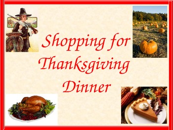 Preview of Thanksgiving Meal Shopping Math Powerpoint and Handout