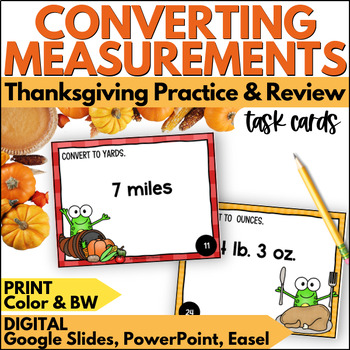 Preview of Thanksgiving Measurement Conversion Task Cards - Math Practice & Review Activity