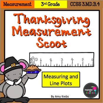 Preview of Thanksgiving Measurement and Line Plots Scoot
