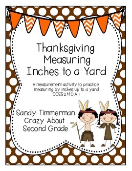 Preview of Thanksgiving Measuring Inches to a Yard {CCSS 2.MD.A.1}