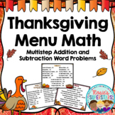 Thanksgiving Menu Math: Multistep Addition and Subtraction