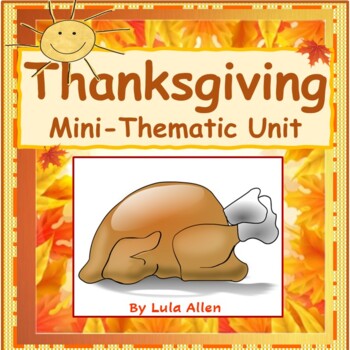 Preview of Thanksgiving Mini Thematic Unit