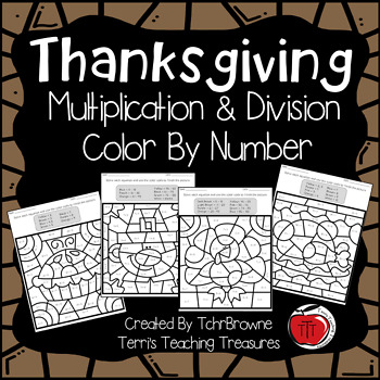 Thanksgiving Multiplication and Division Color by Number by TchrBrowne