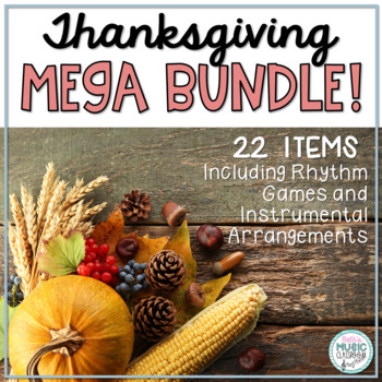 Preview of Thanksgiving Music BUNDLE - 6 Folk Songs with Orff Arrangements, 16 Rhythm Games