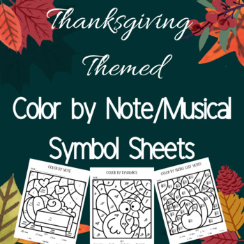 Preview of Thanksgiving Music Coloring Pages- Color by Note/Treble Clef/Musical Symbol