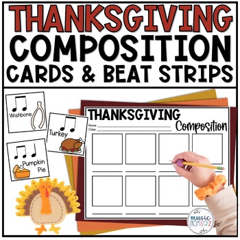 Preview of Thanksgiving Elementary Music Composition Rhythm Cards Worksheets & Beat Strips
