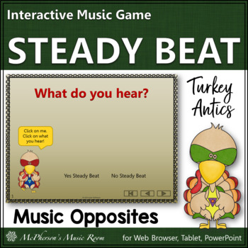 Preview of Thanksgiving Music Game | Steady Beat or Not Interactive Music Game {turkey}