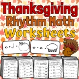 Thanksgiving Music Worksheets | Thanksgiving Rhythm Math A