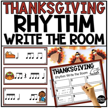 Preview of Thanksgiving Rhythm Write the Room Elementary Music Game & Scavenger Hunt